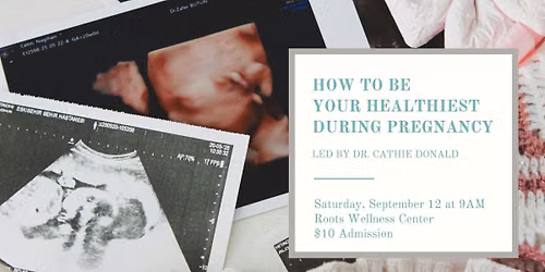How to be Your Healthiest During Pregnancy