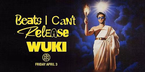 WUKI: Beats I Can't Release Tour @ NOTO Houston