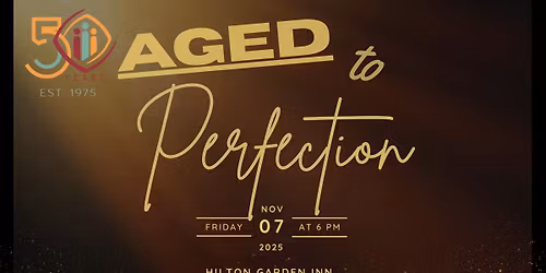 Aged to Perfection- 50 years of Community. 50 years of Impact