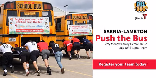 Push the Bus Sarnia: Fuel Their Summer With Fun!