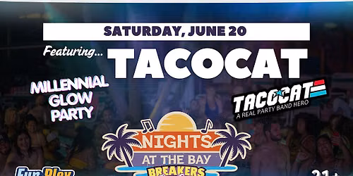 Millennial Glow Party w\/ TacoCat