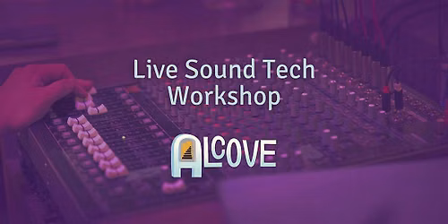 Live Sound Tech Workshop