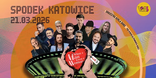 When A Man Loves a Woman vol.3 - Spodek Katowice 