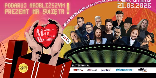 When A Man Loves a Woman vol.3 - Spodek Katowice