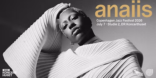anaiis (FR) - Copenhagen Jazz Festival 2026