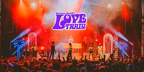 Brutus Gold's Love Train Disco Show
