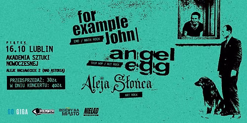 for example John \/ angel egg \/ Aleja S\u0142o\u0144ca | LUBLIN 16.10.2026