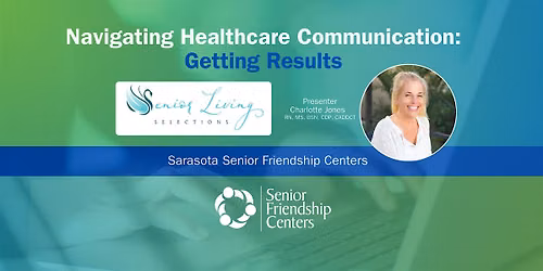 Navigating Healthcare Communication: Getting Results
