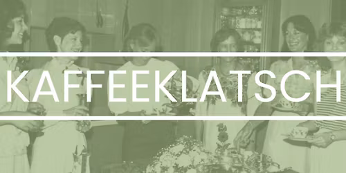 Kaffeeklatsch - May