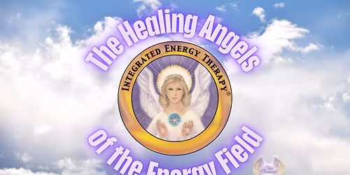 The Healing Angels of The Energy Field