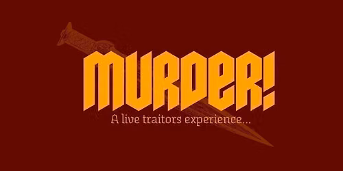 Murder! POC SPECIAL - A live game of traitors and innocents