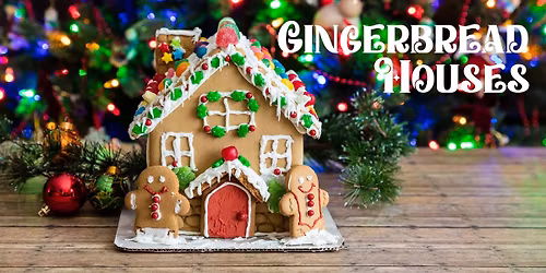 Gingerbread Houses (Session 1)