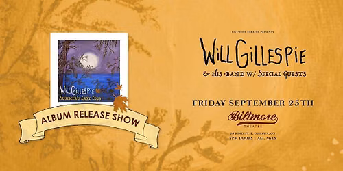Will Gillespie BAND Summers Last Legs Album Release Show at Bitlmore Theatre