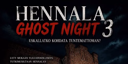 Hennala Ghost Night 3