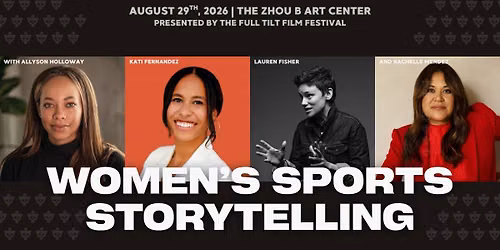 Women's Sports Storytelling: In Front of & Behind the Camera