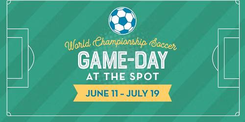 Watch the World Cup at The Spot! \ud83c\udf0e\u26bd\ufe0f