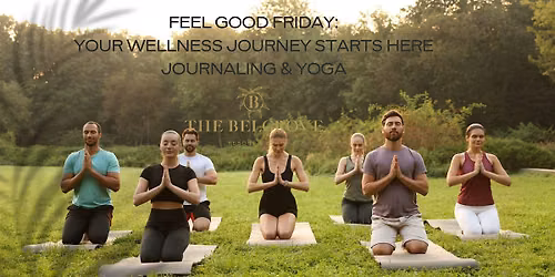Feel Good Friday: Your Wellness Journey Starts Here