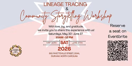 Juneteenth Lineage Tracing & Community Storytelling Workshop May 30-June 27