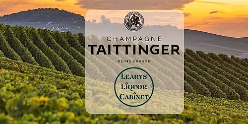 An Exclusive Tasting with Champagne Taittinger & Leary's at Ox Ridge