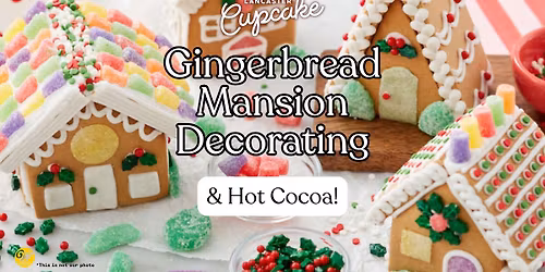 Gingerbread Mansion Decorating Workshop
