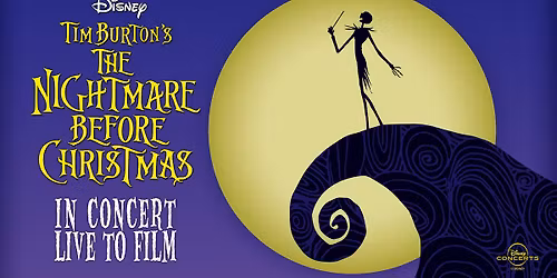Disney Tim Burton's The Nightmare Before Christmas: Live In Concert