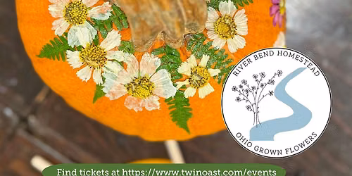 Crafts with Drafts: Fall Floral Workshop with River Bend Homestead