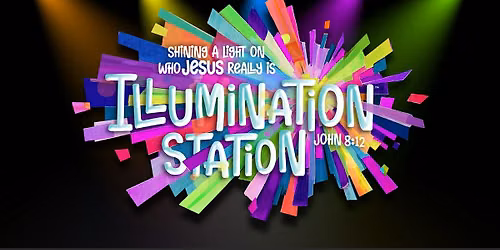 STECI QUEENS VBS 2026 - Illumination Station