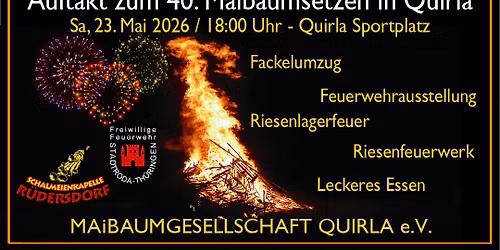 Auftakt zum 40. MAiBAUMSETZEN in QUiRLA mit Fackelumzug
