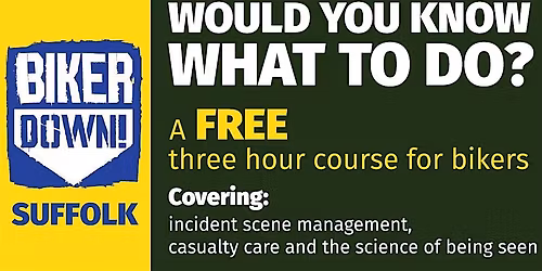 FREE Biker Down (Bury St Edmunds)