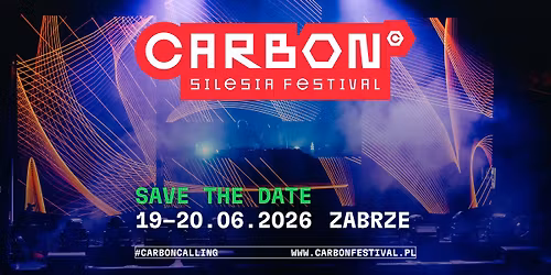 CARBON Silesia Festival 2026