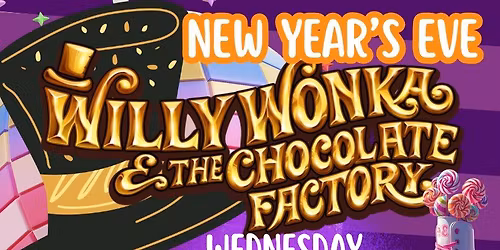 New Years Eve - Willy Wonka and the Chocolate Factory at Jumpin' Jupiter Skate Center