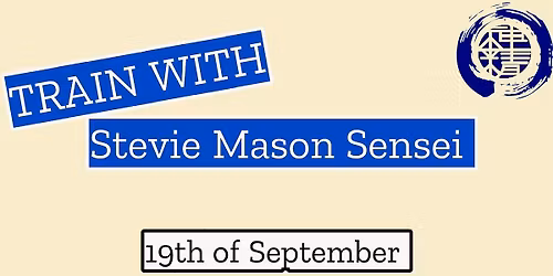 Train with Stevie Mason Sensei \u26e9\ufe0f