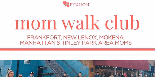 Mom Walk Club - July 31