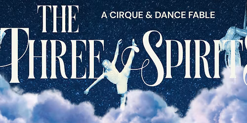The Three Spirits at Martin Marietta Center for the Performing Arts - Fletcher Opera Theater