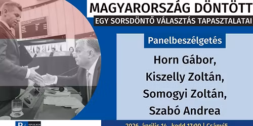 Magyarorsz\u00e1g d\u00f6nt\u00f6tt - egy sorsd\u00f6nt\u0151 v\u00e1laszt\u00e1s tapasztalatai