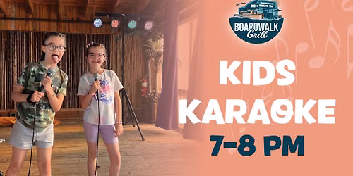 Kids Karaoke at Boardwalk Grill