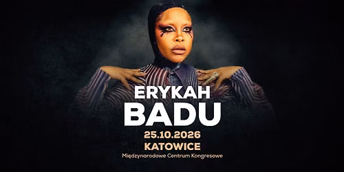 Erykah Badu | 25.10.2026 Katowice | "IMEHO"