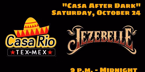 Jezebelle @ Casa Rio