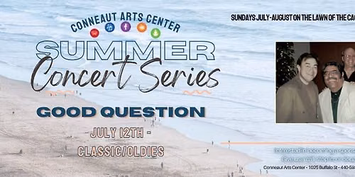 Summer Concert: Good Question