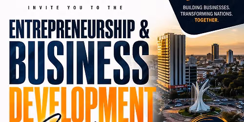 Entrepreneurship and Business Development - Tolkz Lusaka- Zambia