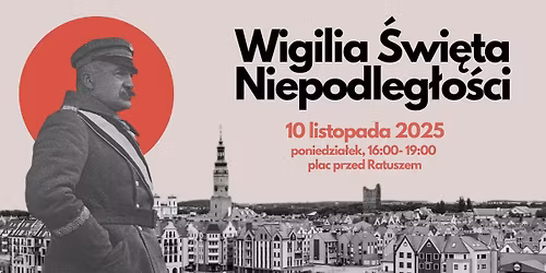 Wigilia \u015awi\u0119ta Niepodleg\u0142o\u015bci 2025