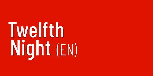 TWELFTH NIGHT (EN)