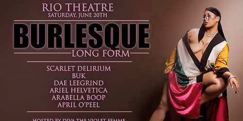 Burlesque Long Form at the Rio Theatre