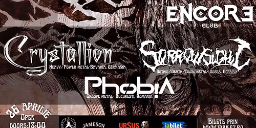 Crystallion (DE) x Phobia (RO) x Sorrowsight (UA) live in Encore Club | 26.04.2026 | 18:00