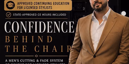 Confidence Behind the Chair: Men\u2019s Cutting CE Class