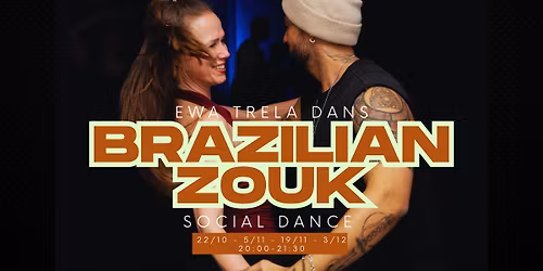 BRAZILIAN ZOUK Wednesdays social dance at Ewa Trela Dans \ud83d\udc83\ud83d\udd7a