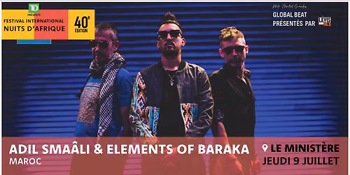 Adil Sma\u00e2li & Elements Of Baraka - Festival international Nuits d'Afrique 2026