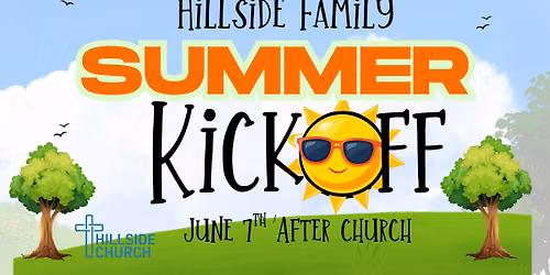 Hillside Family Summer Kickoff