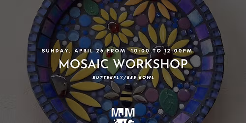 Mosaic Workshop - Butterfly\/Bee Bowl