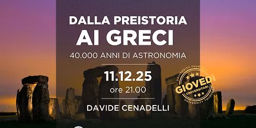 DALLA PREISTORIA AI GRECI. 40.000 ANNI DI ASTRONOMIA
